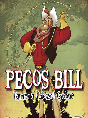 cover image of Pecos Bill Tames a Colossal Cyclone